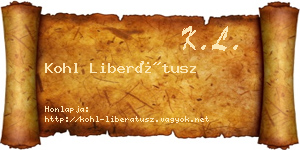 Kohl Liberátusz névjegykártya